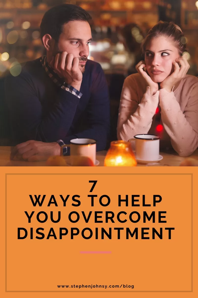 Ways To Help You Deal With Disappointment
