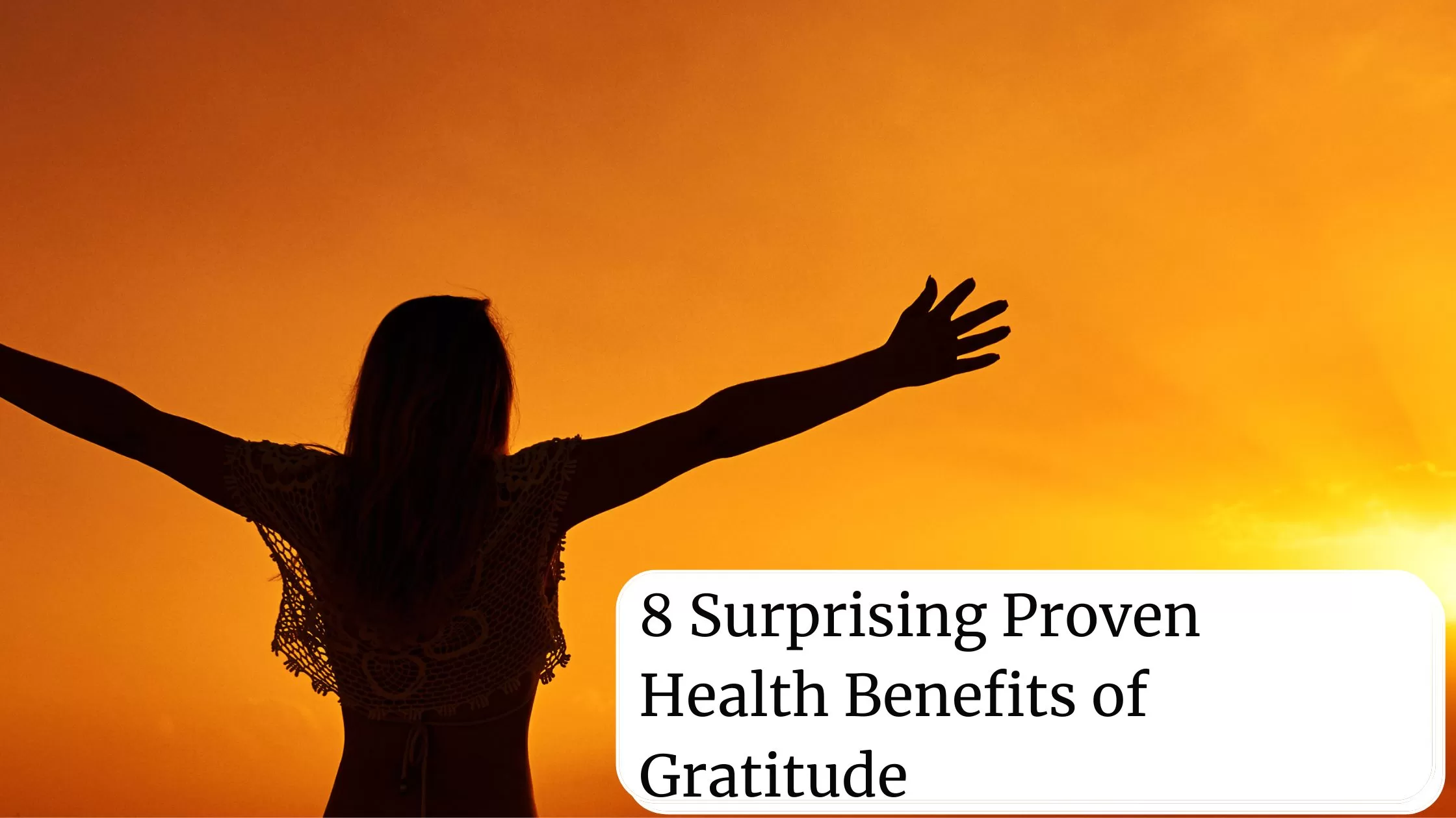 8 Proven Health Benefits of Gratitude jpg Proven Gratitude Habits