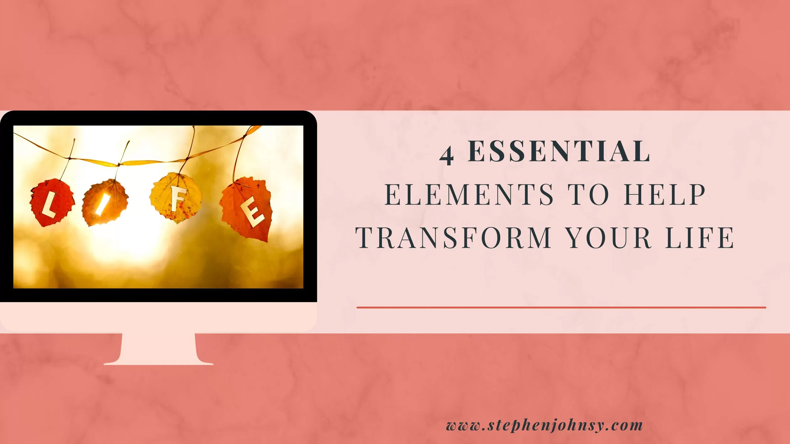 Transform Your Life 4 Essential Elements of Conscious Living jpg Transform Your Life