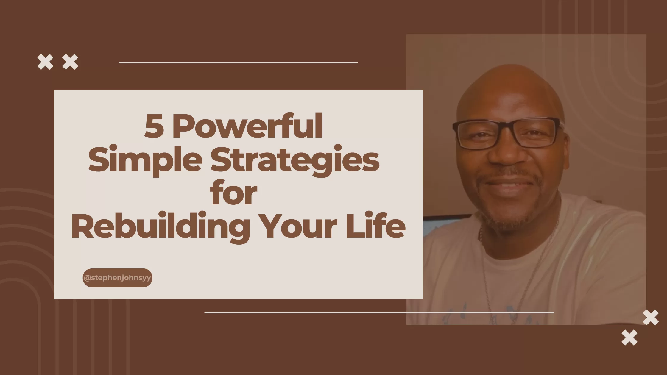 5 Powerful Simple Strategies for Rebuilding Your Life Rebuilding Your Life